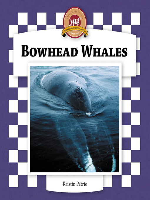 Title details for Bowhead Whales by Kristin Petrie - Available